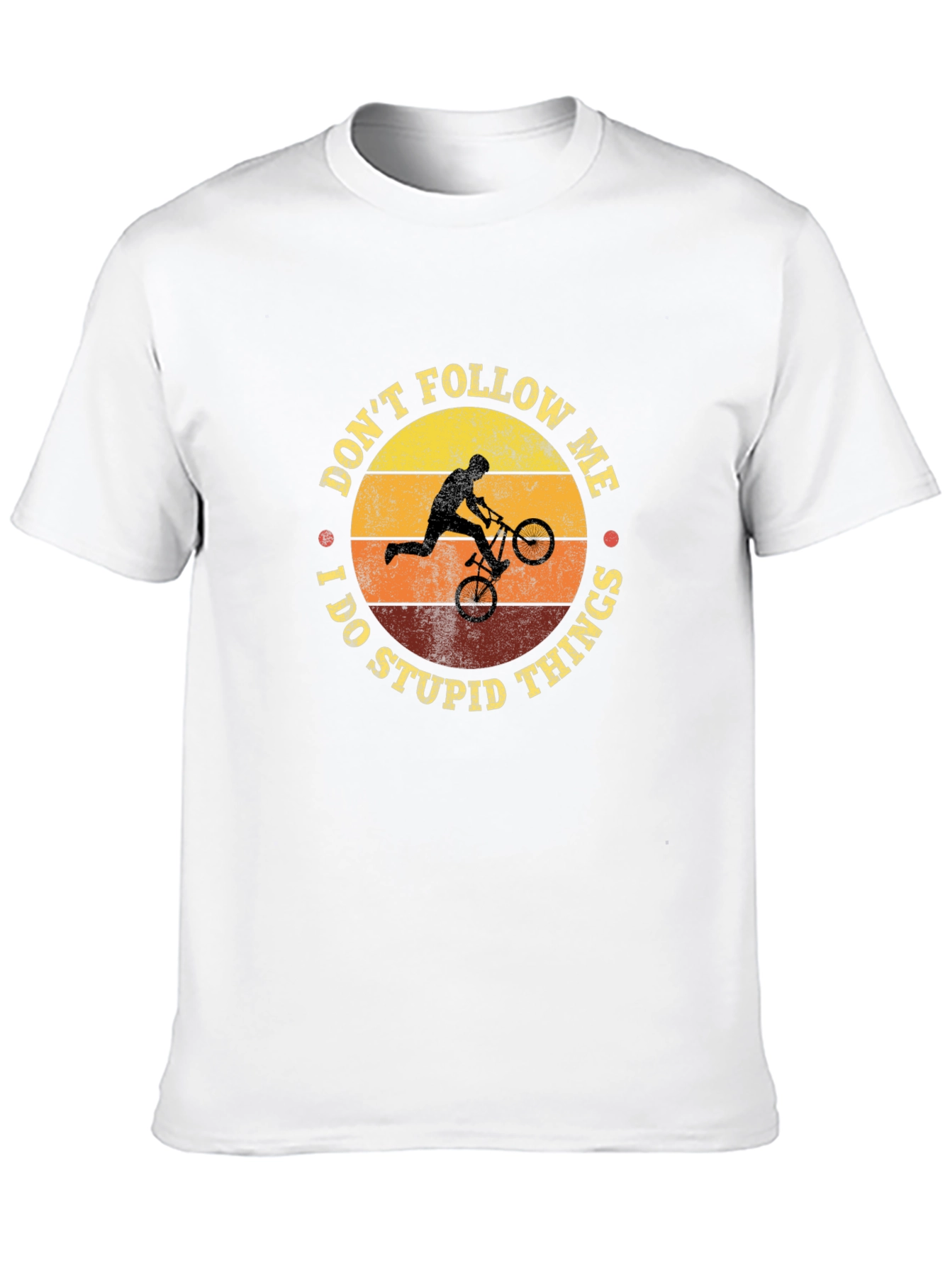 Dont Follow Me Funny Biker T-Shirt