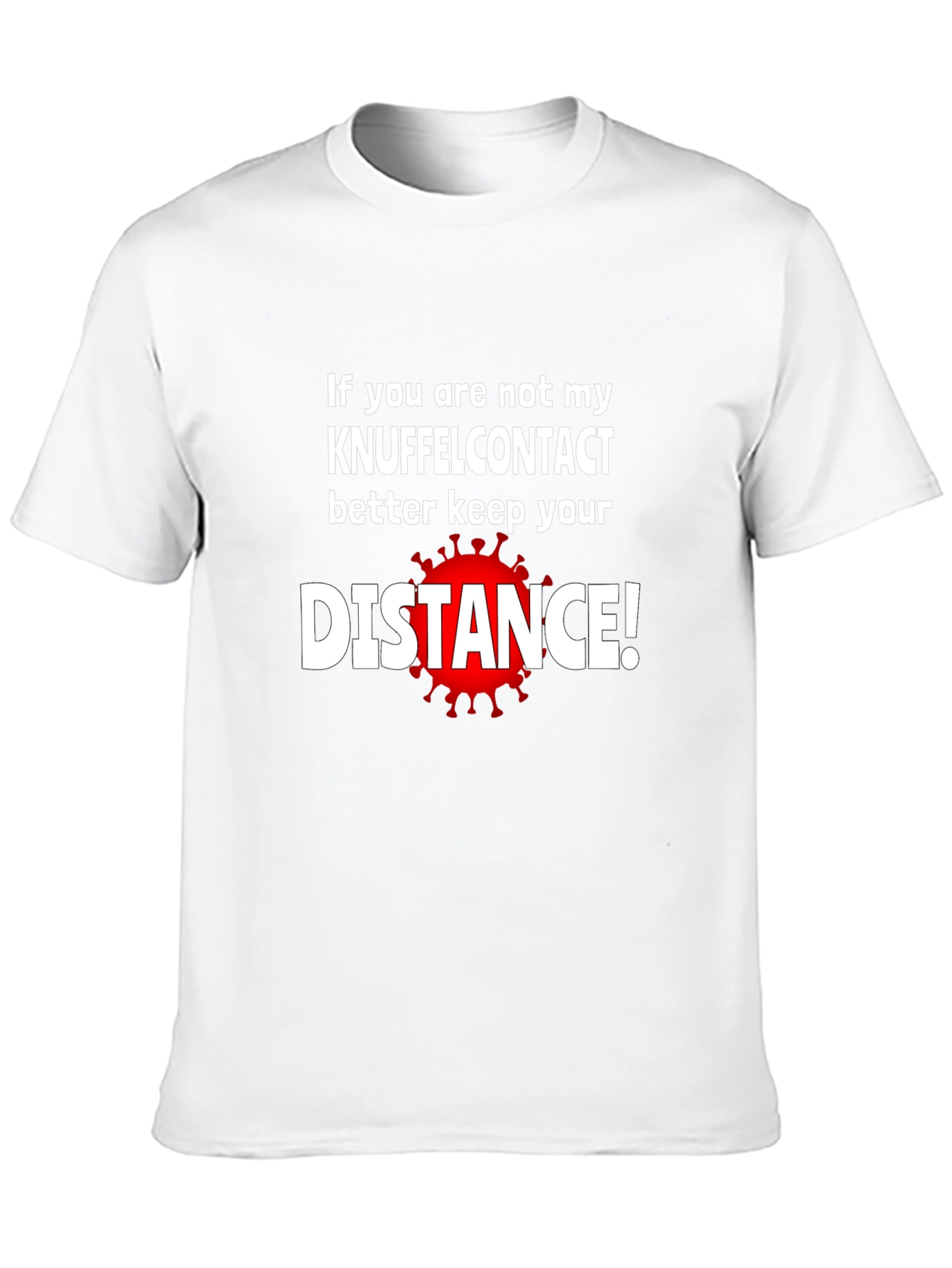 Keep Your Distance T-Shirt - Novelty Graphic Tee