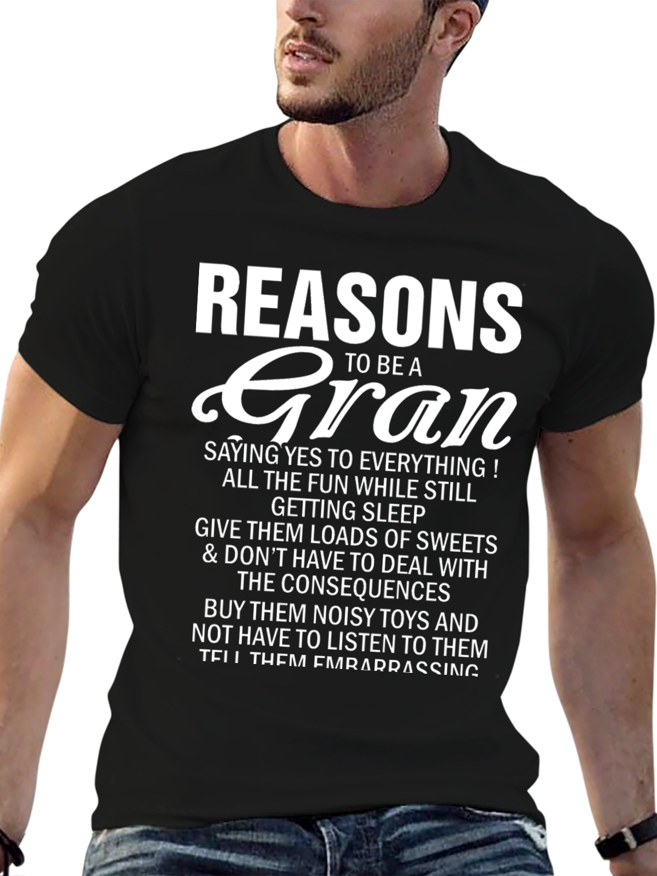 Reasons to be a Gran T-Shirt