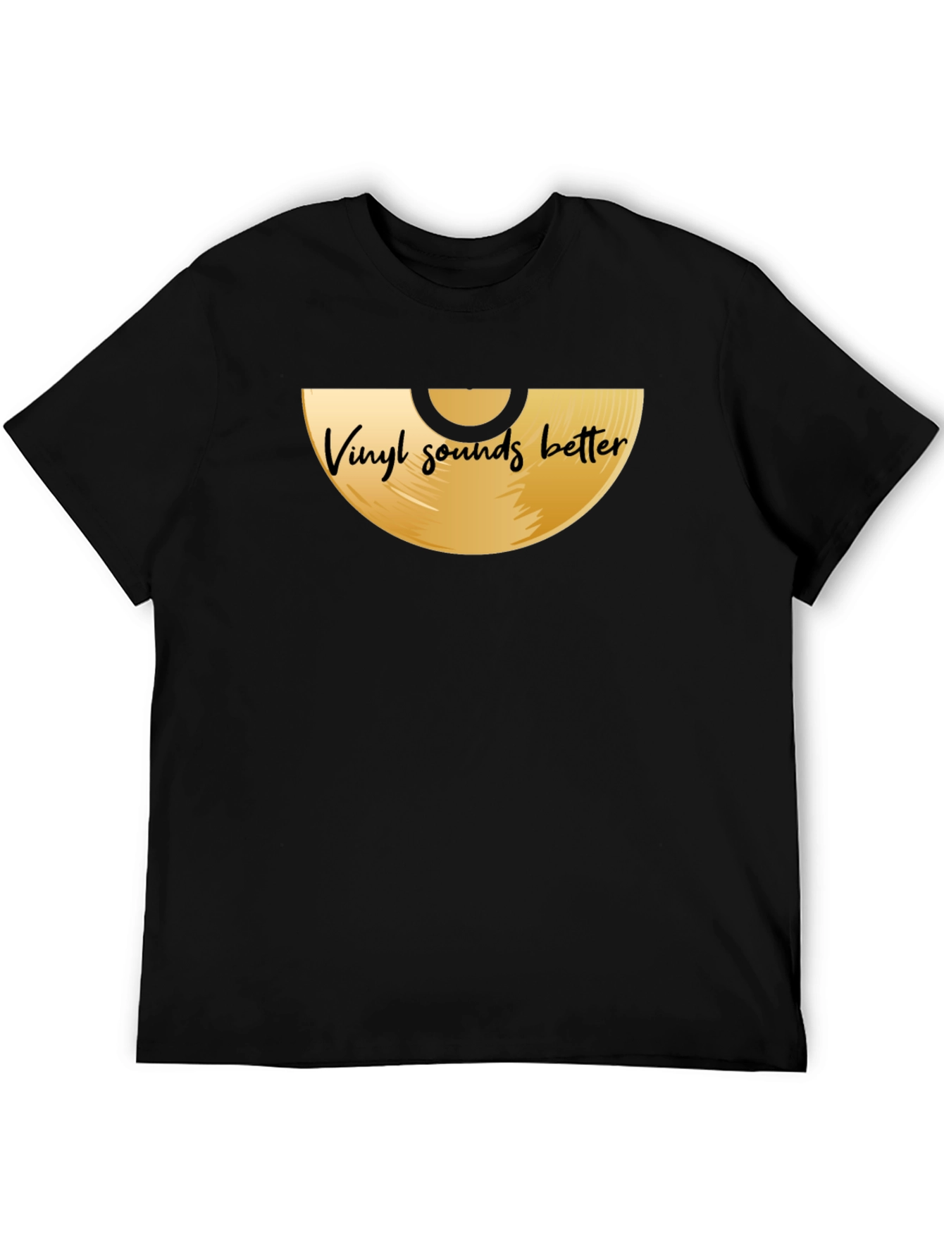 Vinyl Sounds Better Graphic Tee - Music Lover Shirt