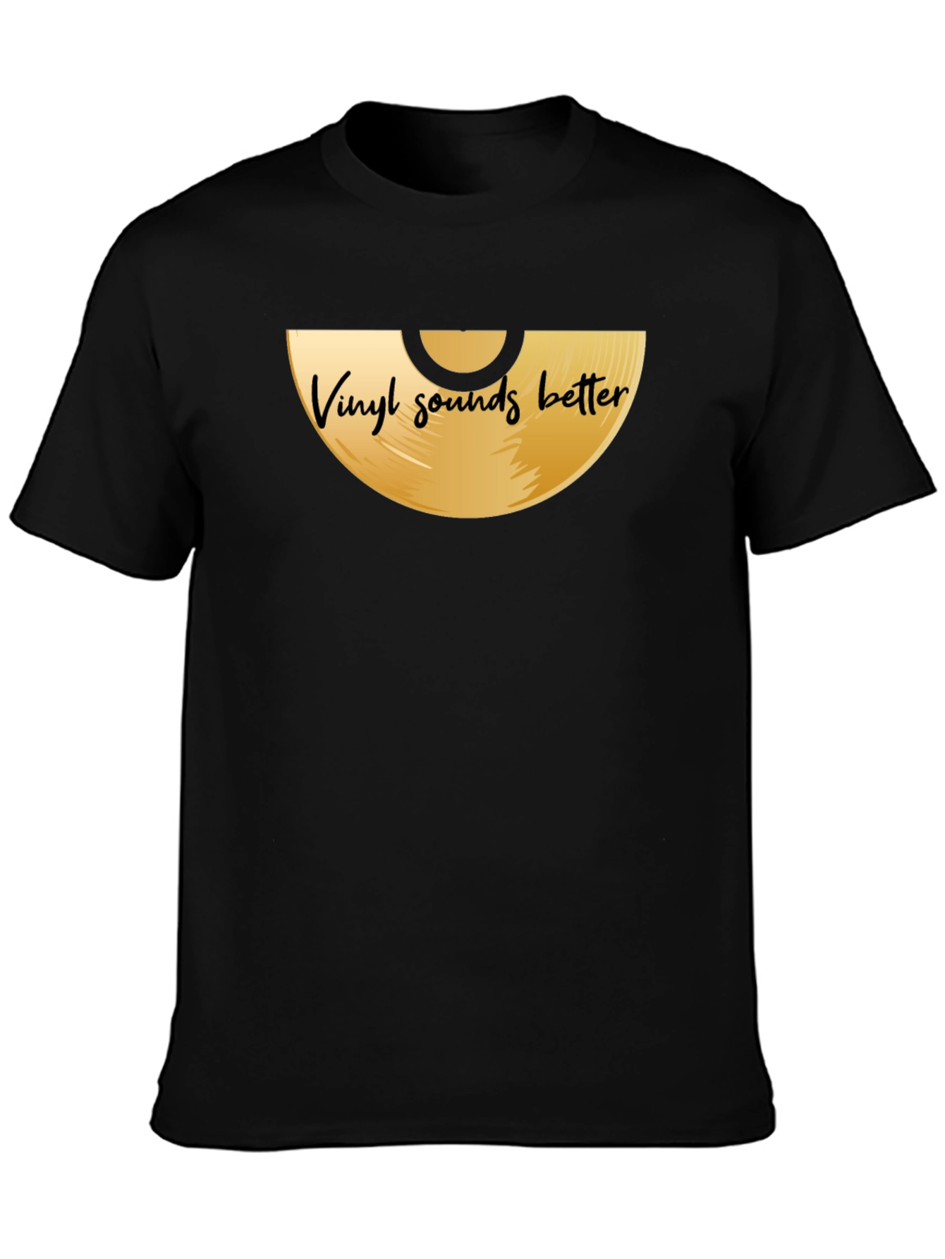 Vinyl Sounds Better Graphic Tee - Music Lover Shirt