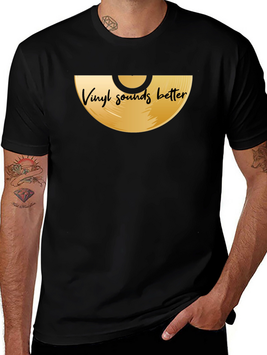 Vinyl Sounds Better Graphic Tee - Music Lover Shirt