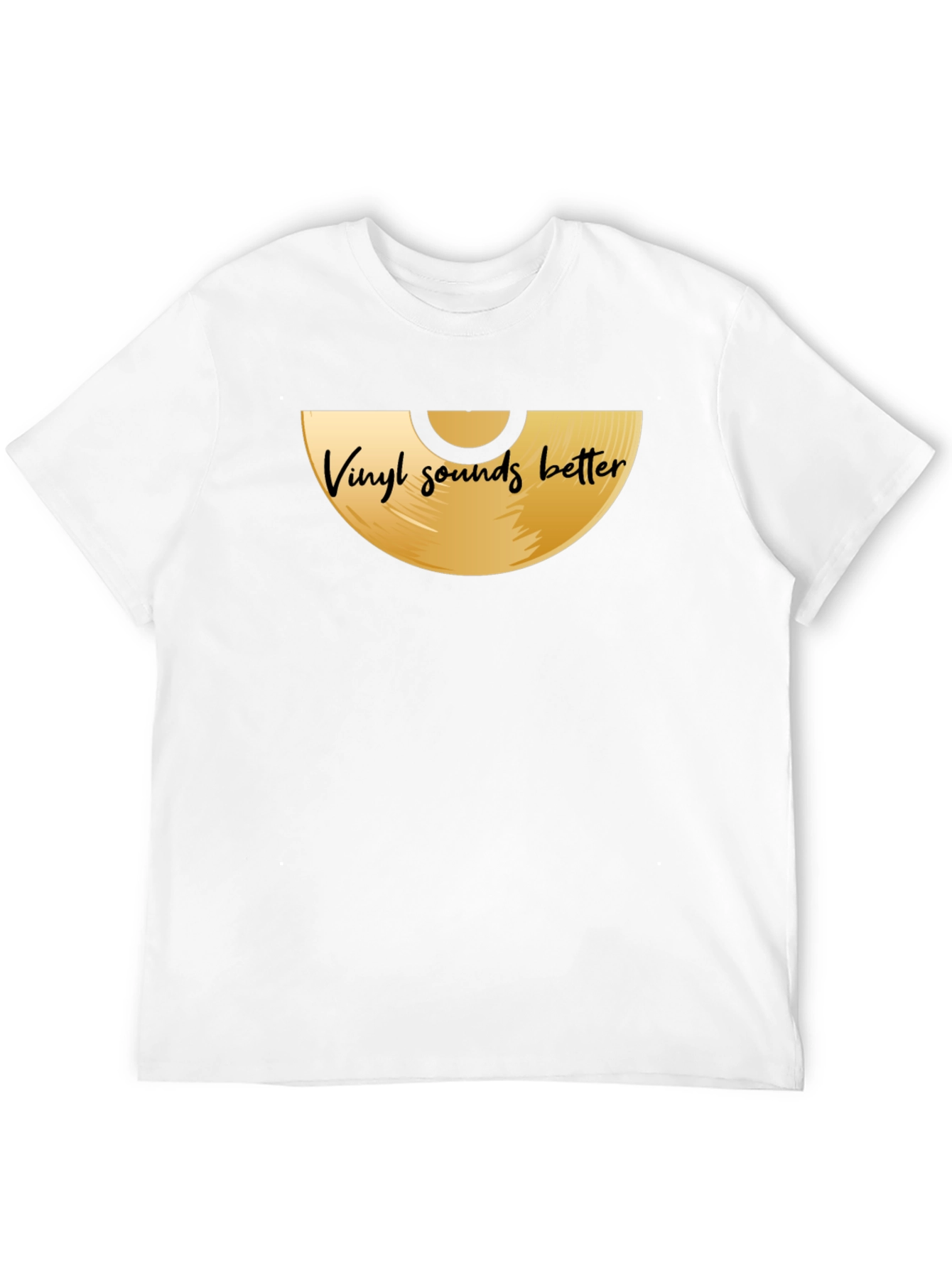 Vinyl Sounds Better Graphic Tee - Music Lover Shirt