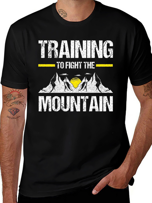 Training to Fight the Mountain Graphic Tee