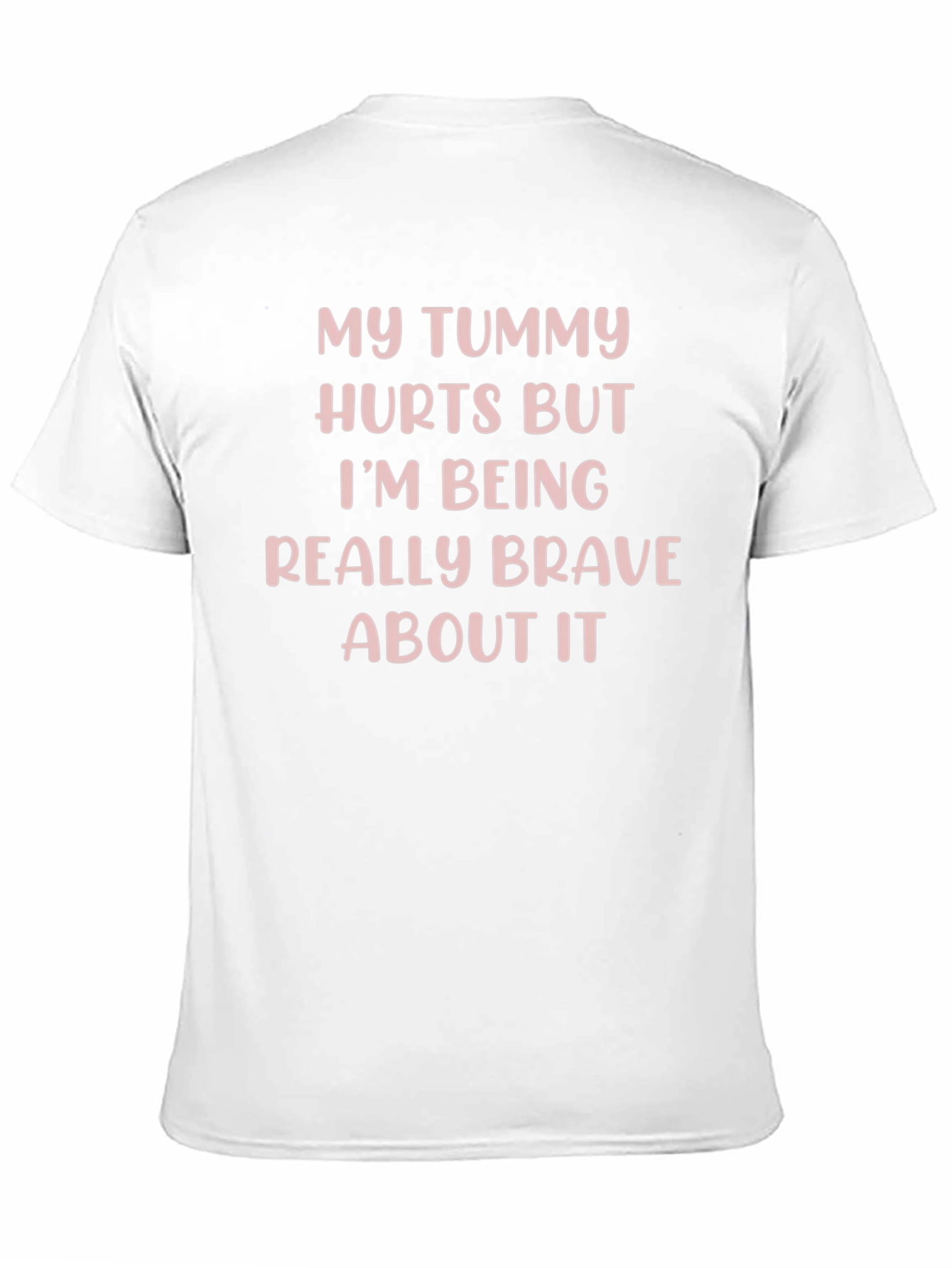 My Tummy Hurts Funny Graphic T-Shirt