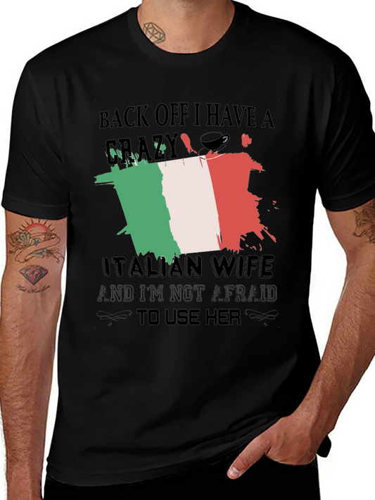Crazy Italian Wife T-Shirt - Novelty Design