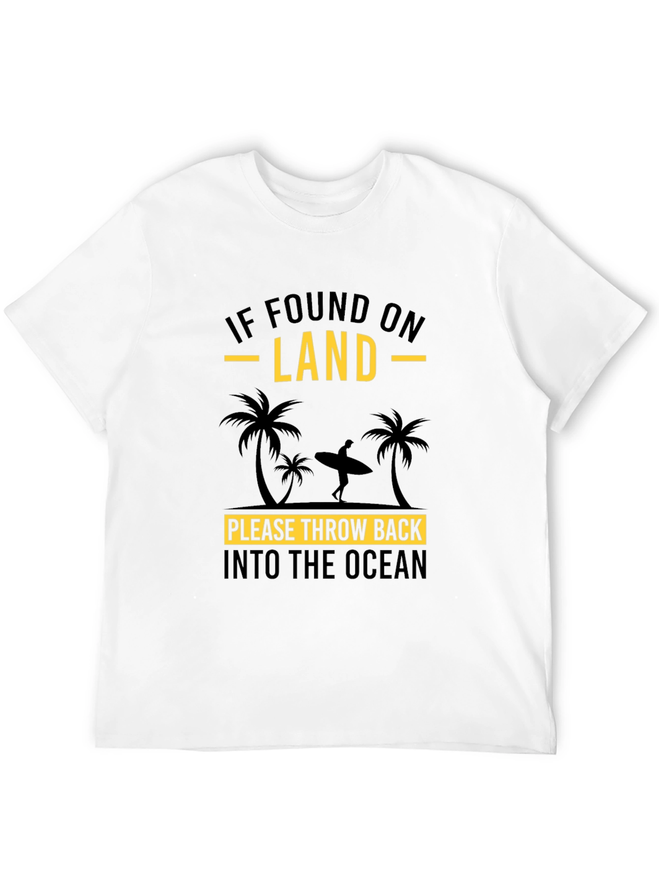 Funny Surfer Throw Back Into The Ocean Black T-Shirt