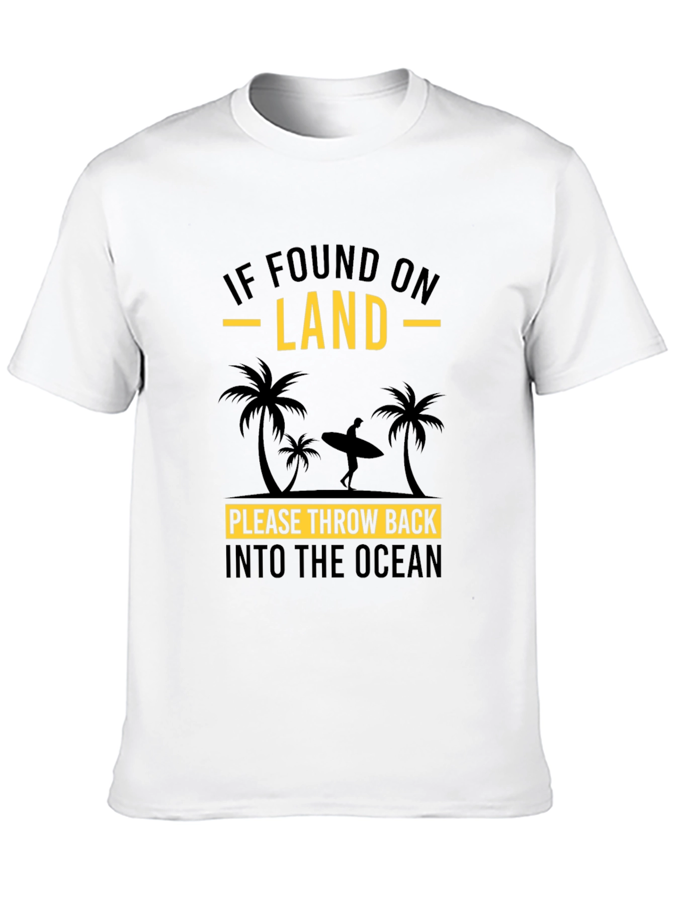 Funny Surfer Throw Back Into The Ocean Black T-Shirt