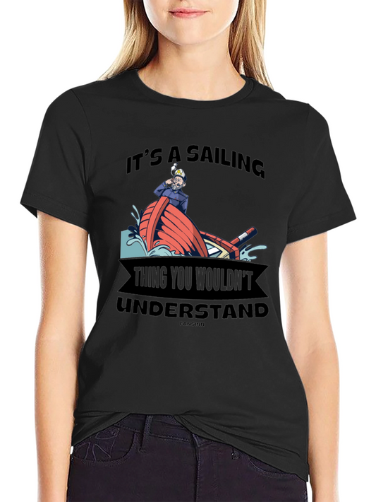 Sailing Thing Graphic Tee - Unique Nautical T-Shirt