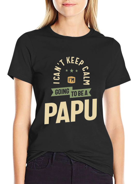 Future Papu T-Shirt | I Cant Keep Calm!