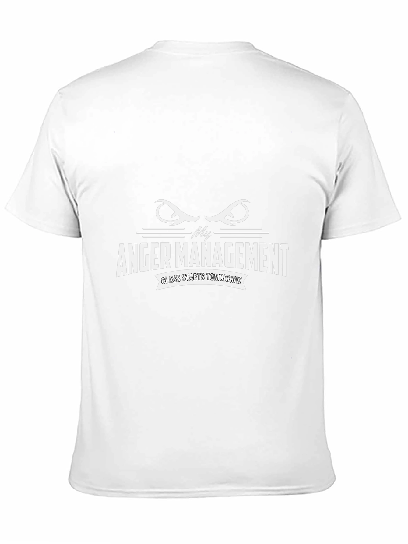 My Anger Management Class Starts Tomorrow Graphic T-Shirt
