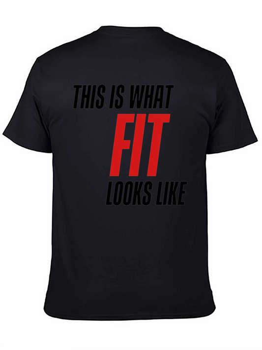 This is What Fit Looks Like T-Shirt