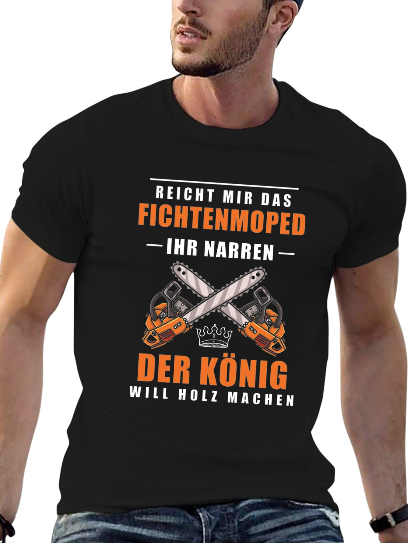 Fichtenmoped T-Shirt: The King Will Make Wood Graphic Tee
