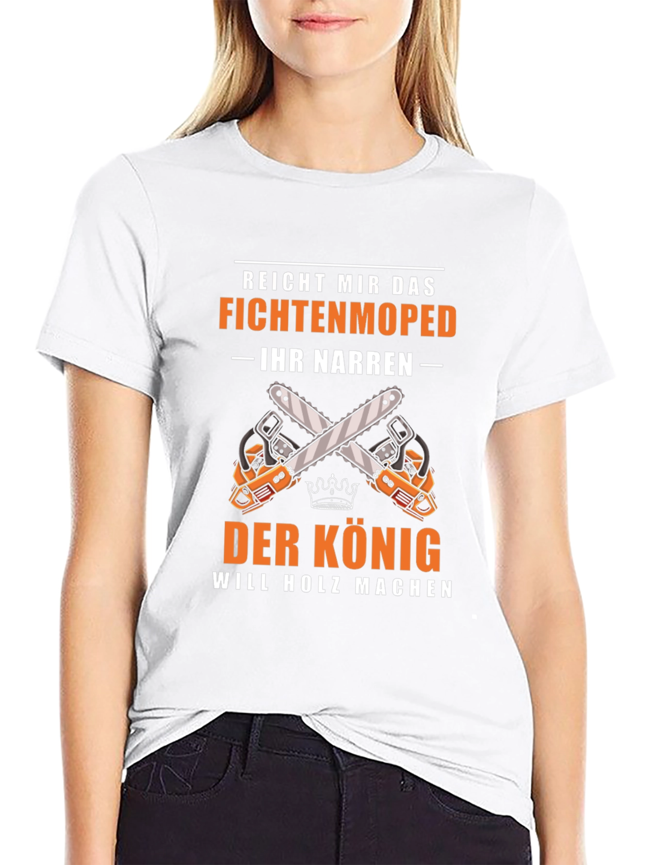 Fichtenmoped T-Shirt: The King Will Make Wood Graphic Tee
