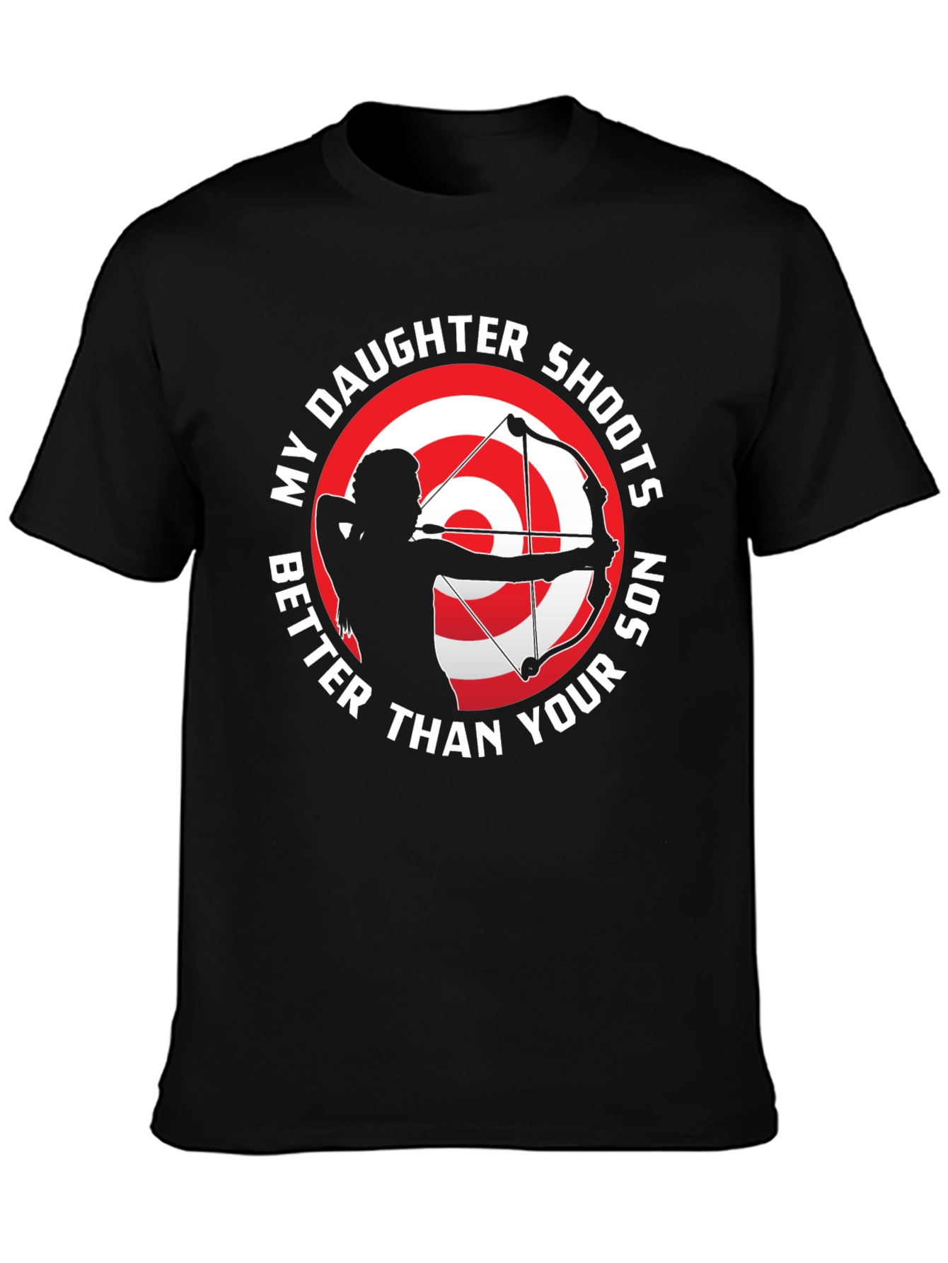 Daughter Shoots Better T-Shirt Archery Gift