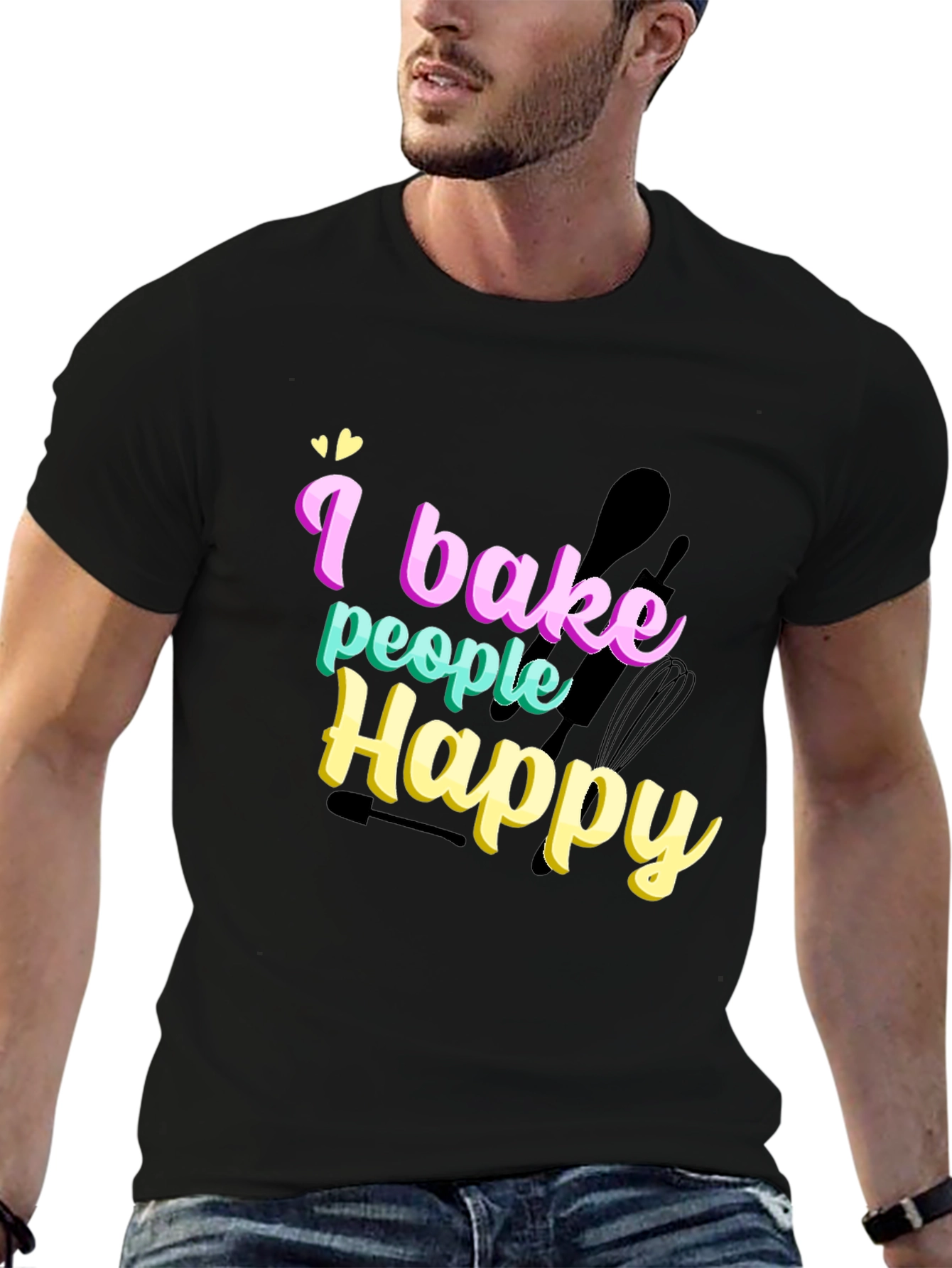 I Bake People Happy T-Shirt - Funny Baking Tee