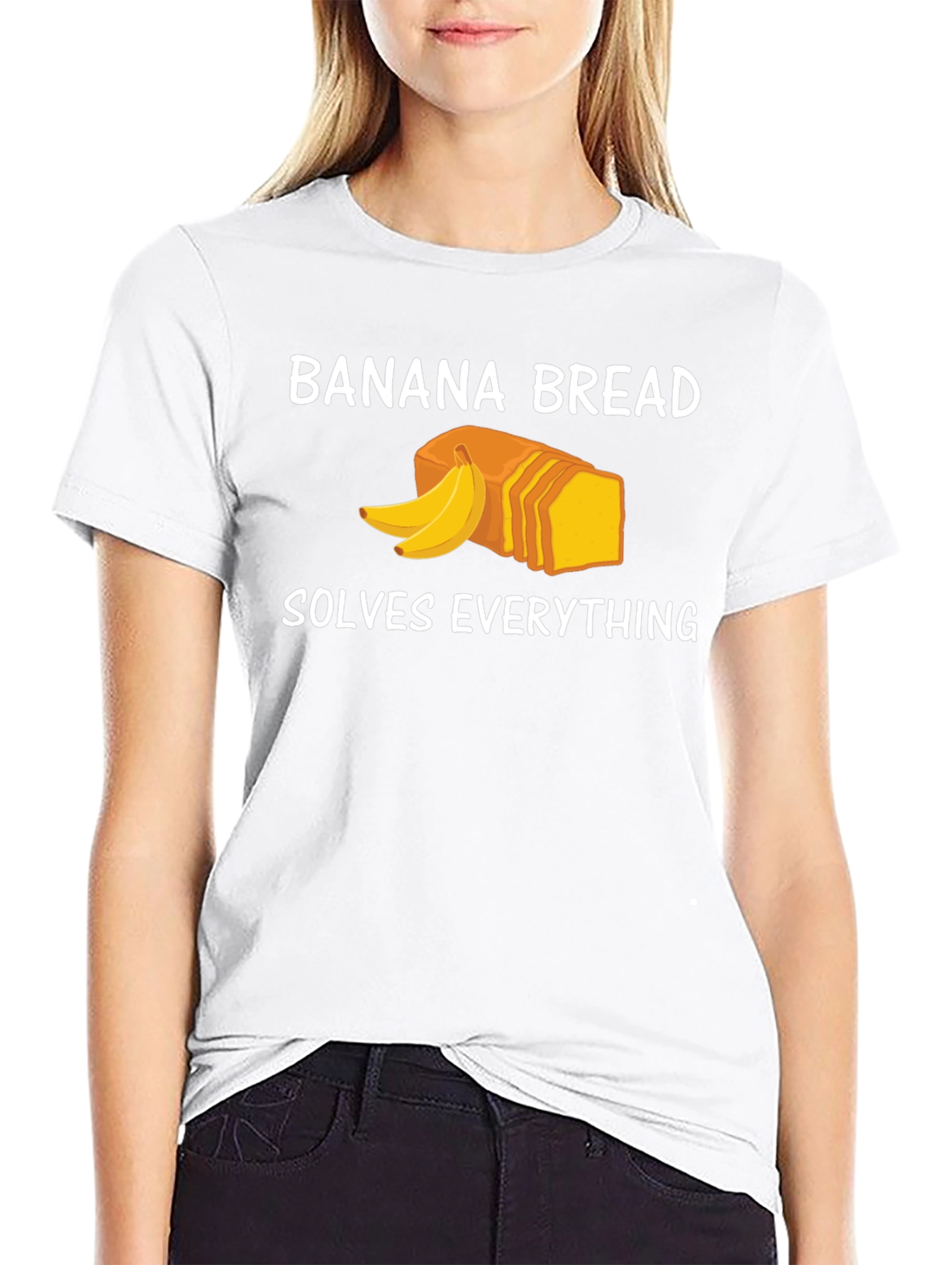 Banana Bread Solves Everything Funny T-Shirt