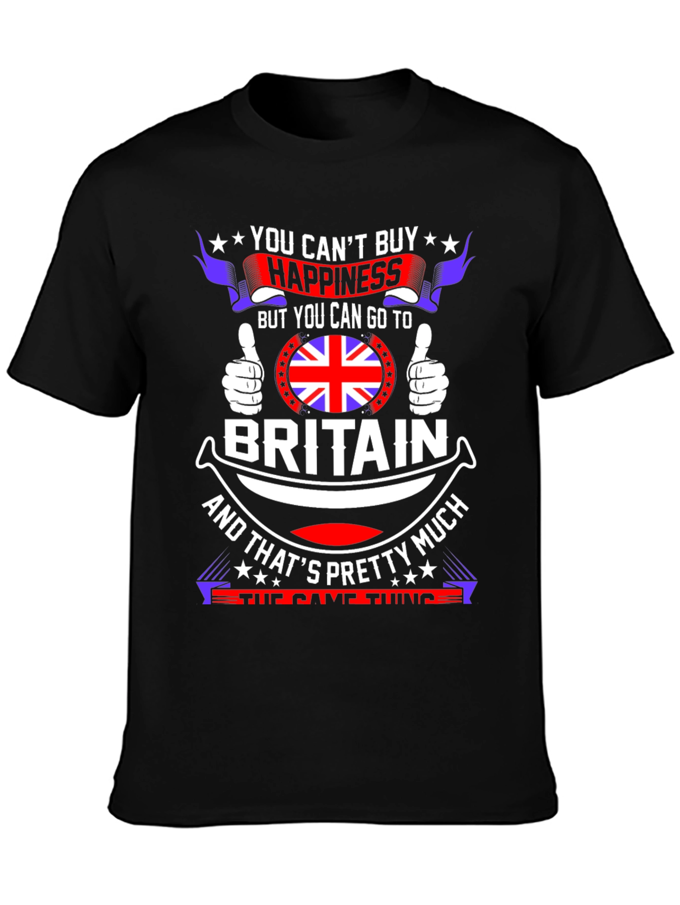 Britain Pride T-Shirt: You Cant Buy Happiness!