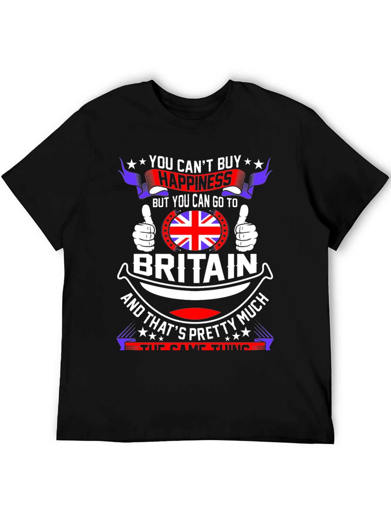 Britain Pride T-Shirt: You Cant Buy Happiness!