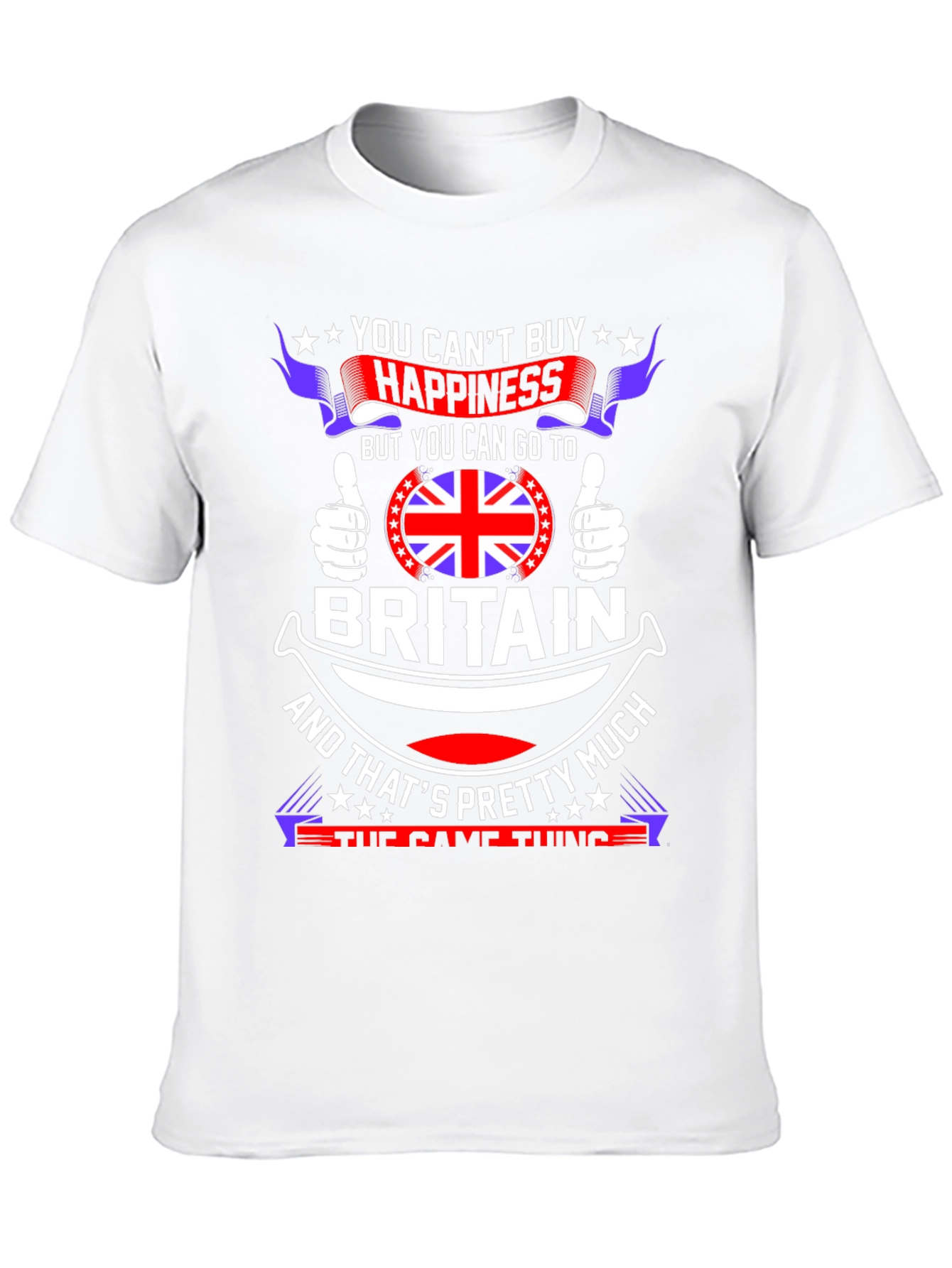 Britain Pride T-Shirt: You Cant Buy Happiness!