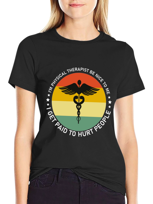 Physical Therapist Funny T-Shirt