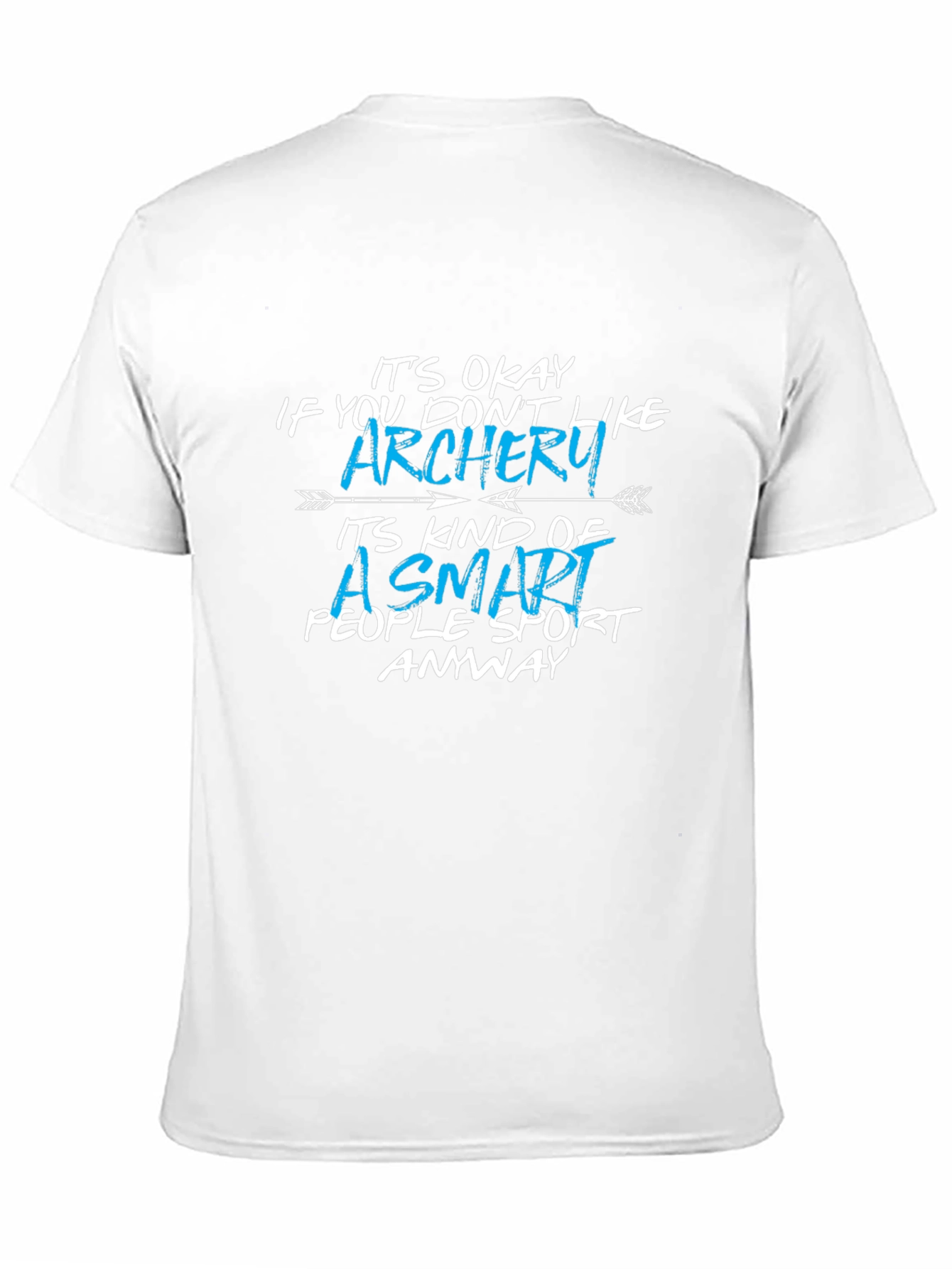 Funny Archery T-Shirt: Smart People Sport Tee