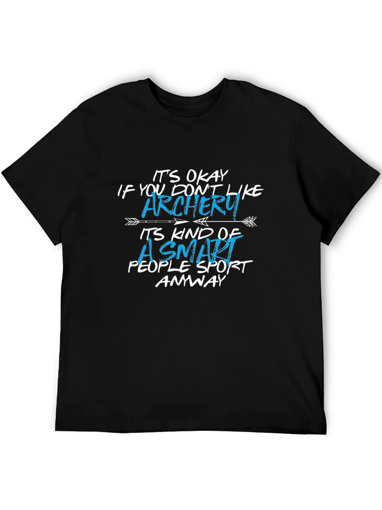 Funny Archery T-Shirt: Smart People Sport Tee