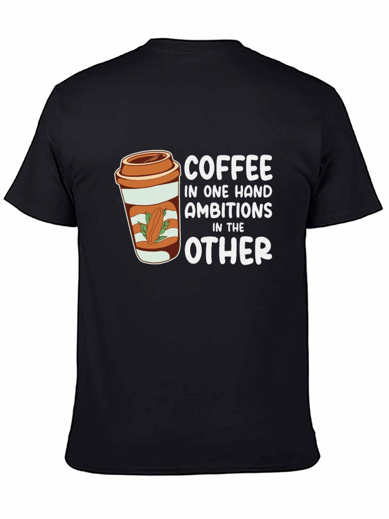 Coffee and Ambition Graphic Tee