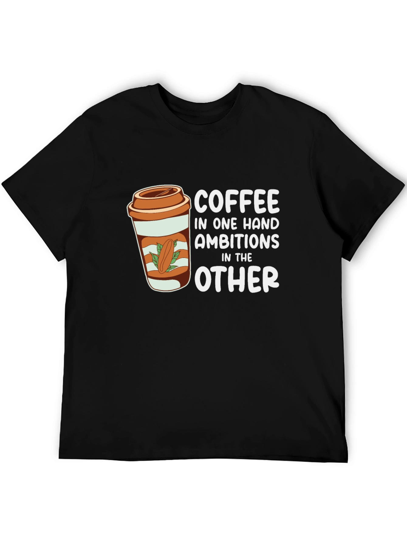 Coffee and Ambition Graphic Tee