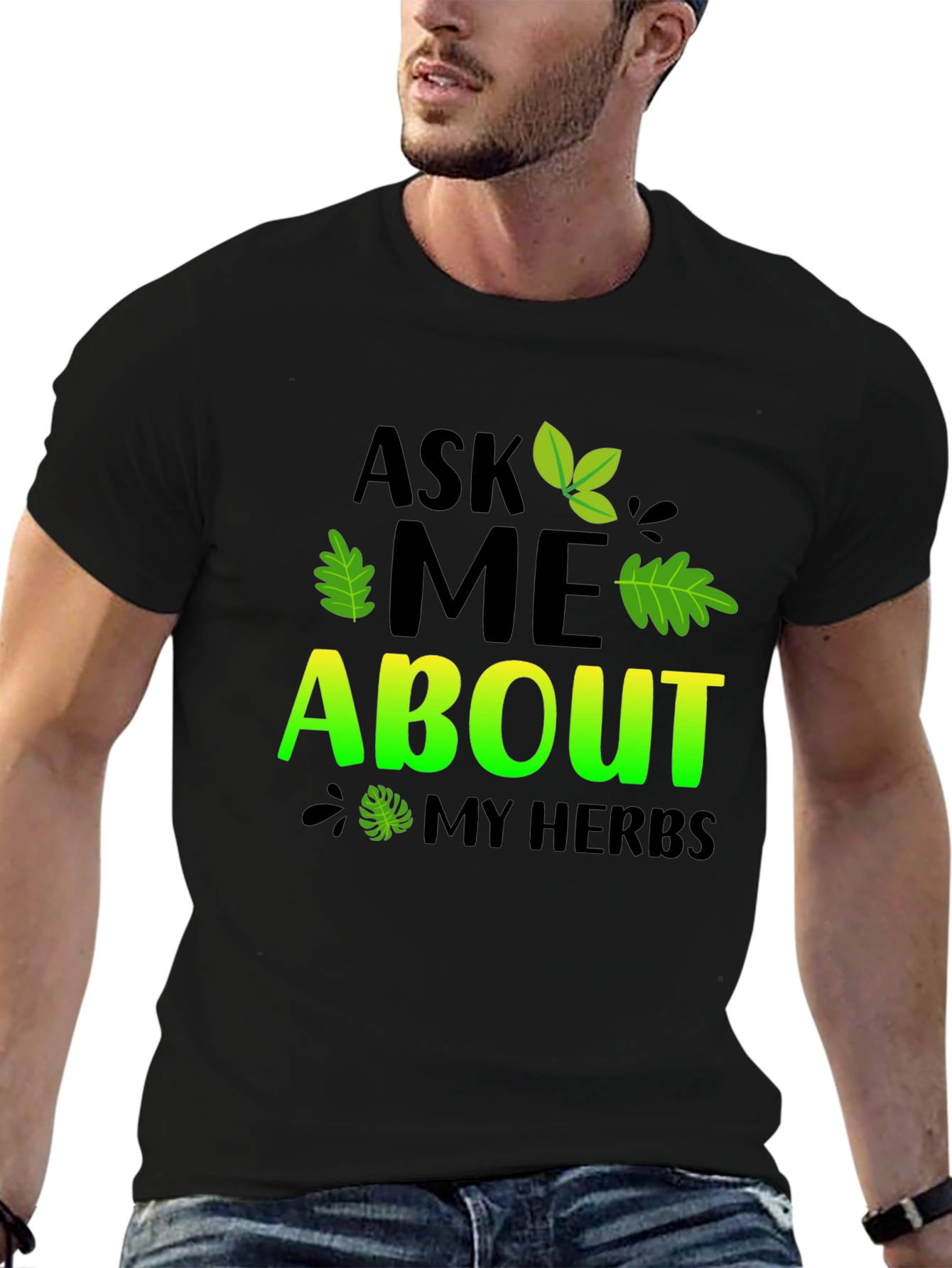 Ask Me About My Herbs Black T-Shirt