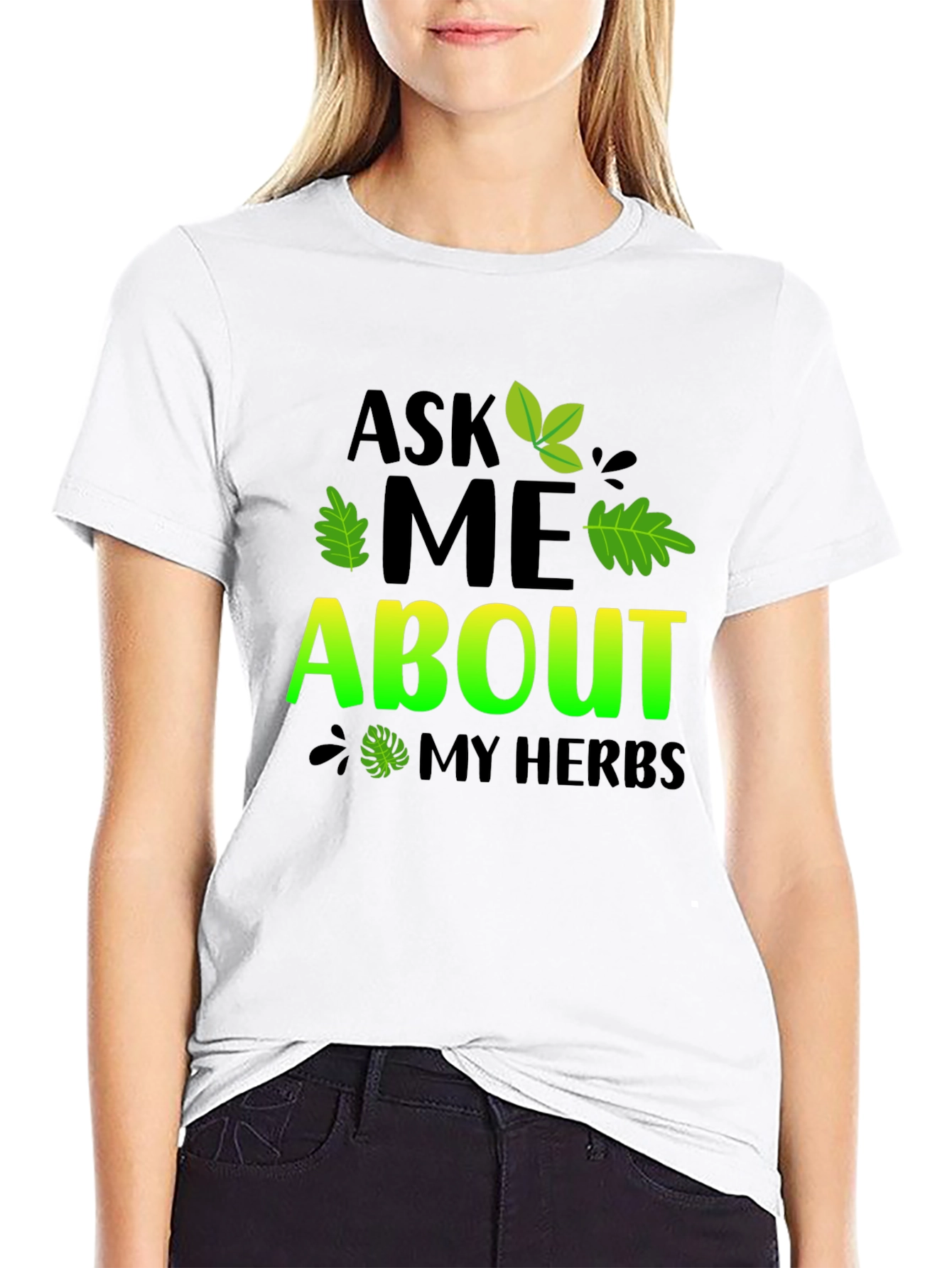 Ask Me About My Herbs Black T-Shirt