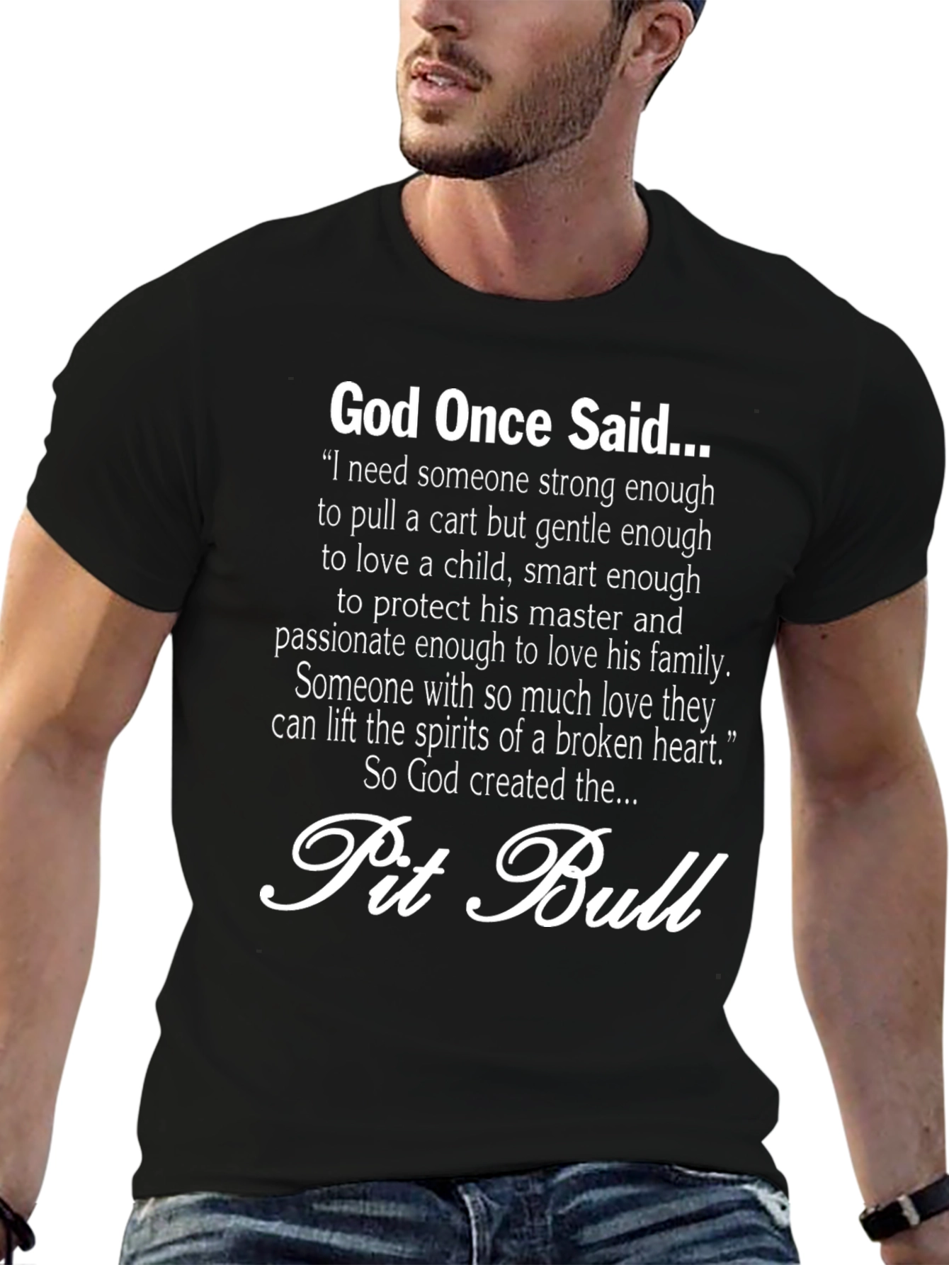 Pit Bull God Quote T-Shirt