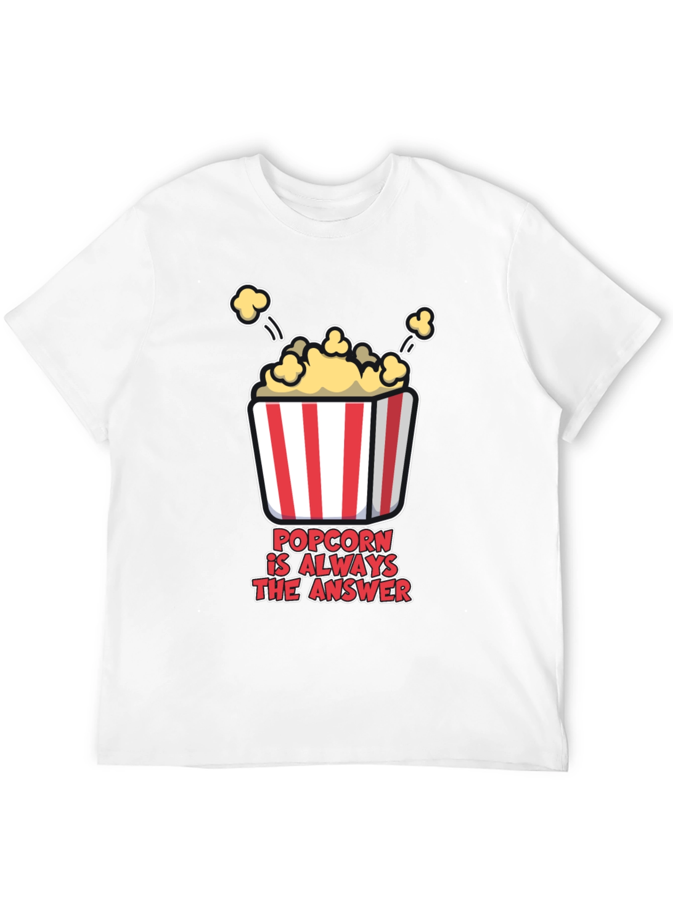 Popcorn is Always the Answer T-Shirt