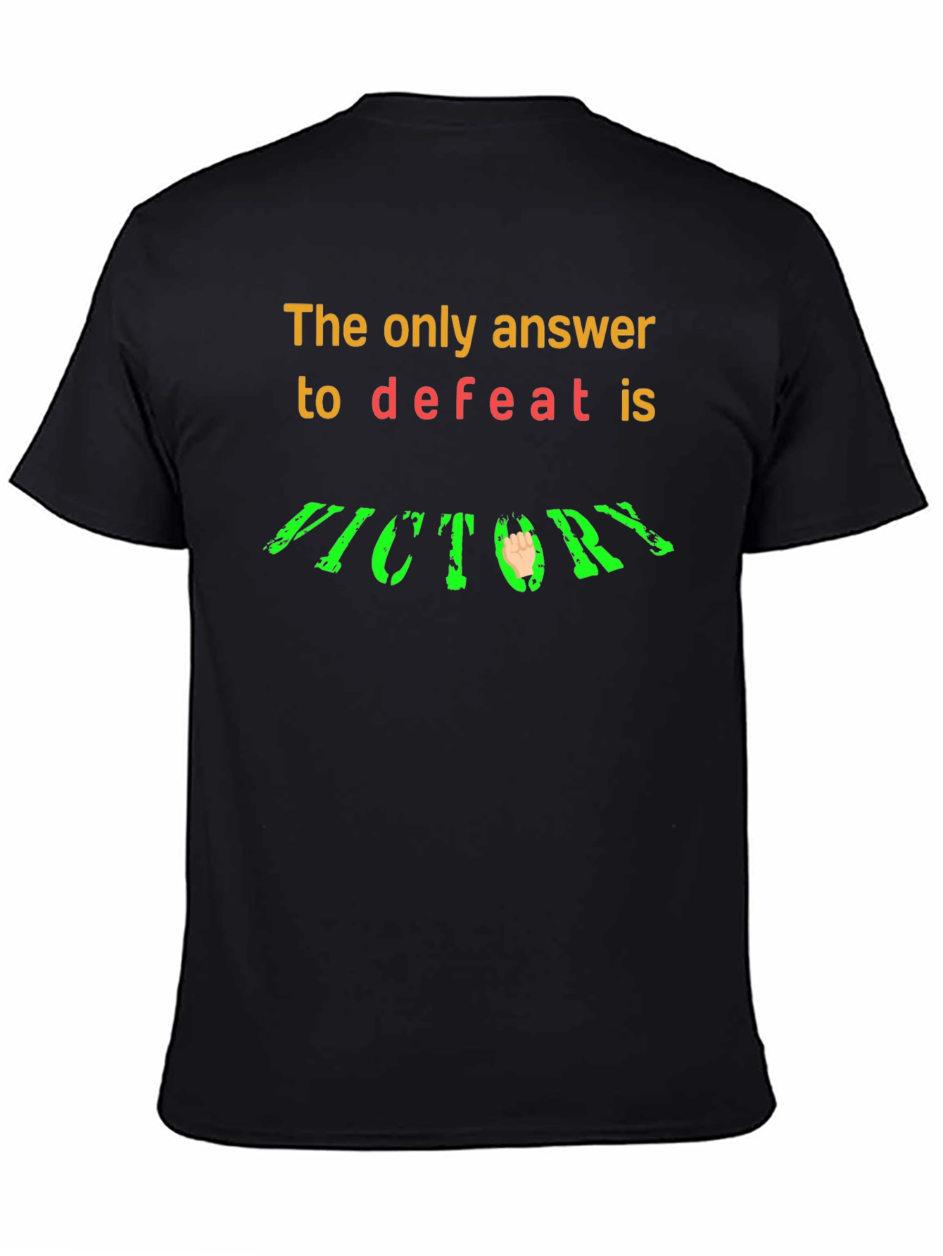 Victory T-Shirt: Answer to Defeat Graphic Tee