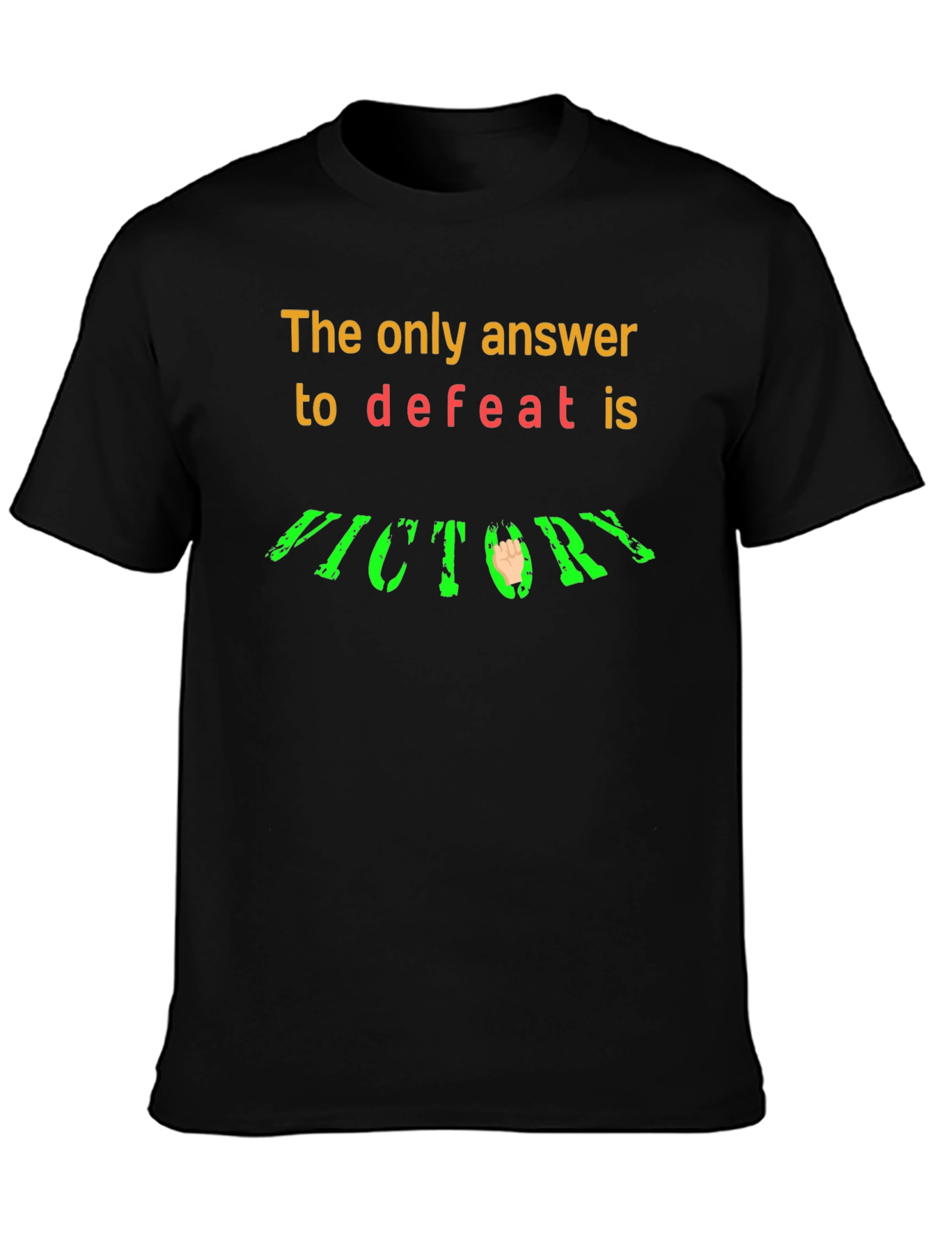 Victory T-Shirt: Answer to Defeat Graphic Tee