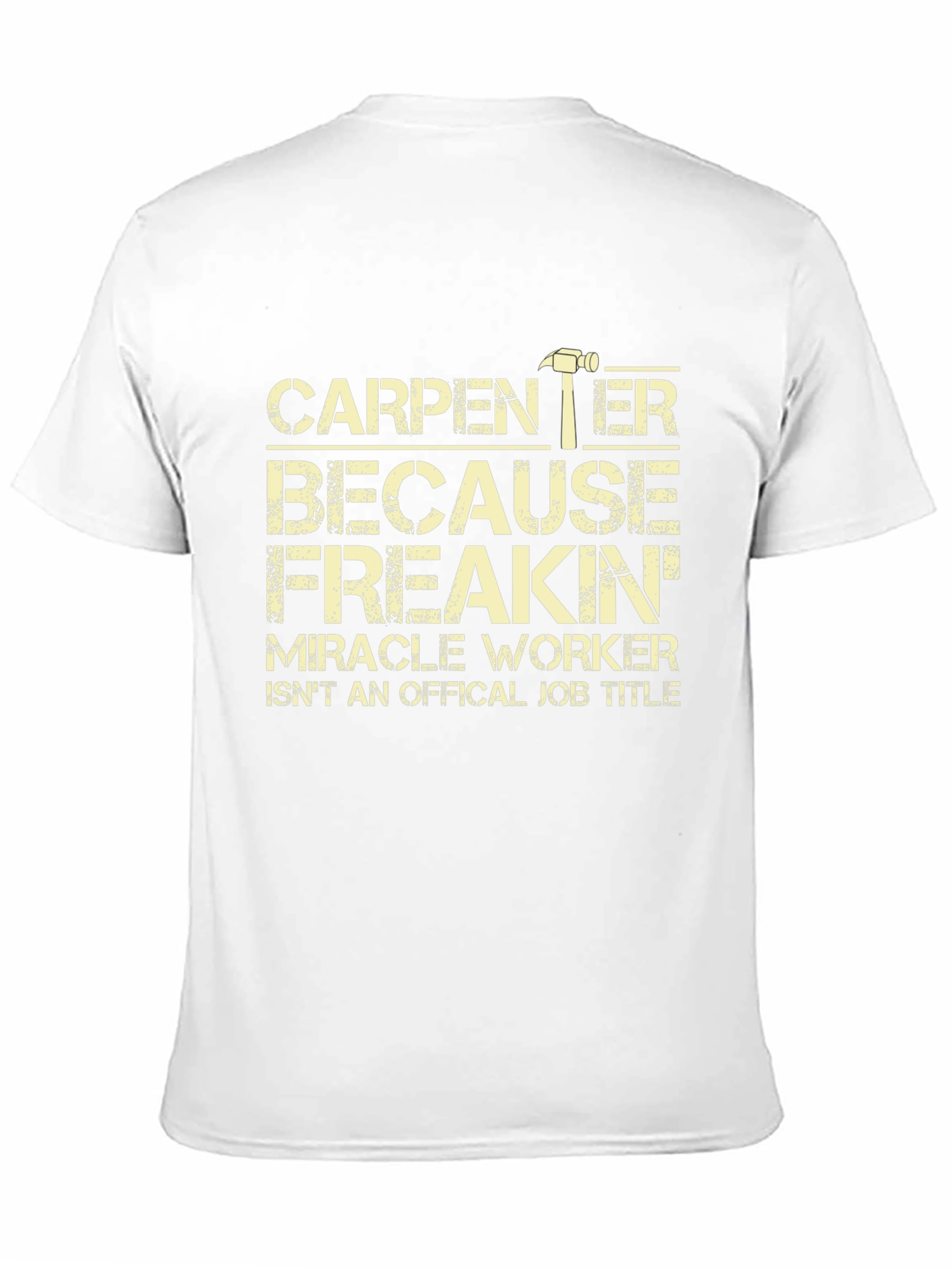 Carpenter Funny Job Title T-Shirt