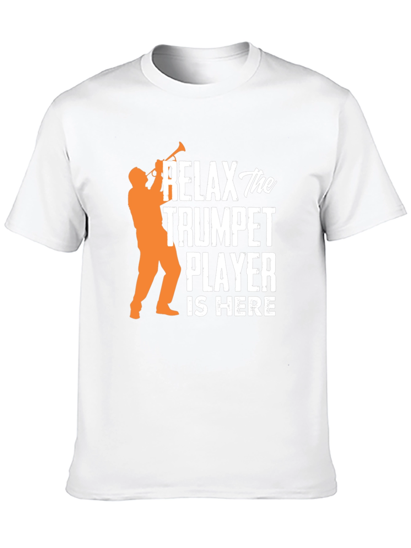 Relax Trumpet Player Here Graphic T-Shirt