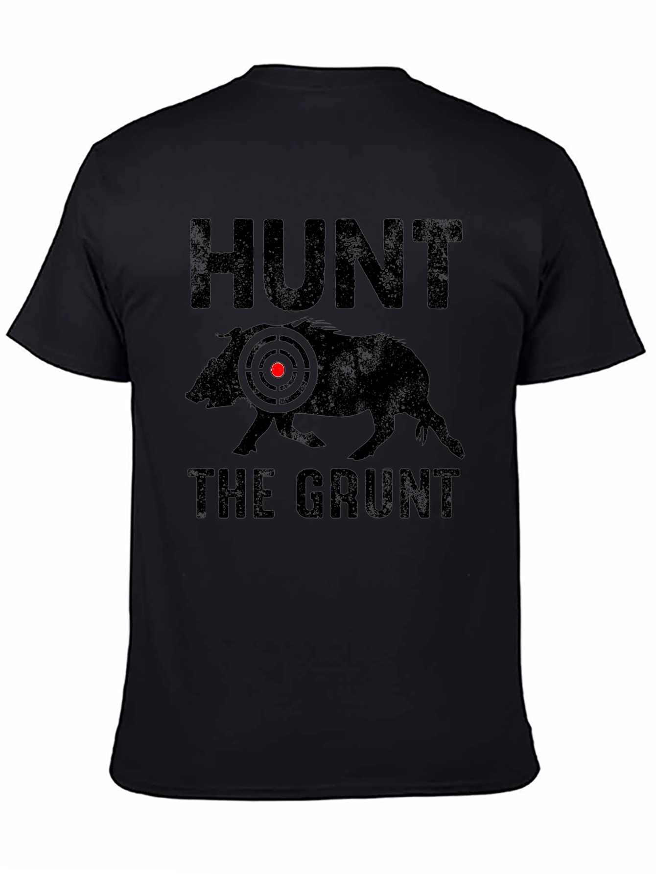Hunt the Grunt T-Shirt - Hog Hunting Tee