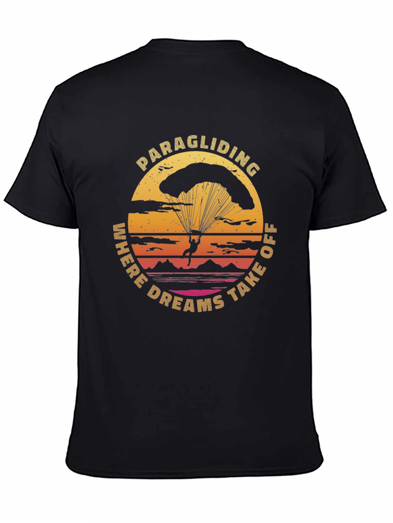 Paragliding Where Dreams Take Off Graphic T-Shirt