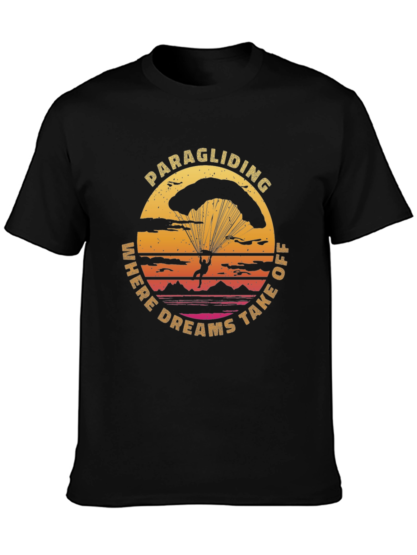 Paragliding Where Dreams Take Off Graphic T-Shirt