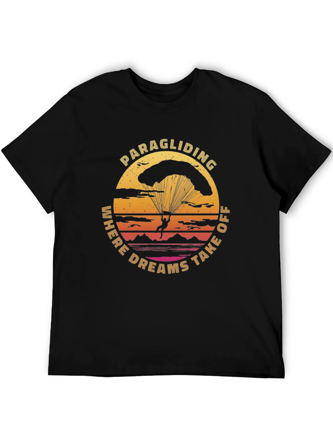 Paragliding Where Dreams Take Off Graphic T-Shirt