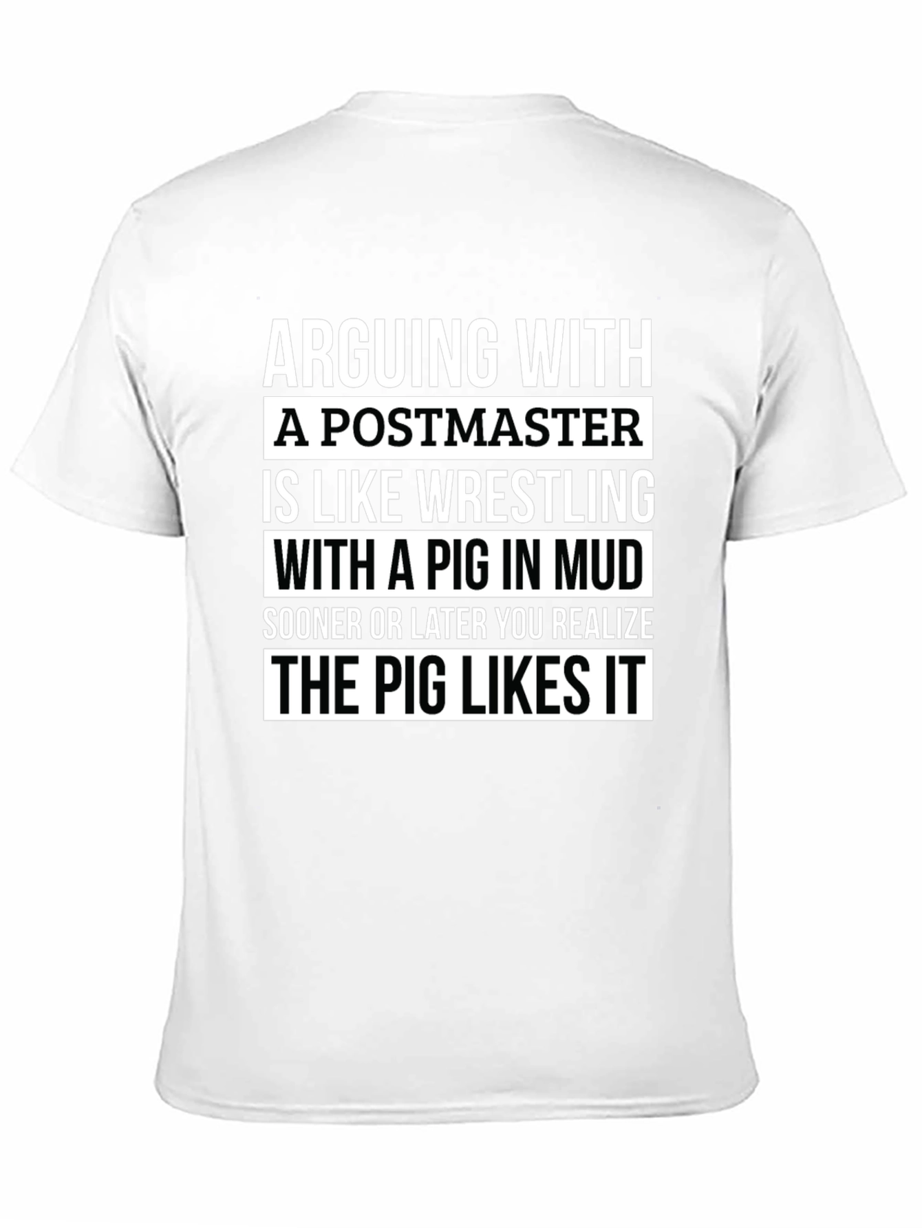 Arguing with Postmaster Pig Funny T-Shirt