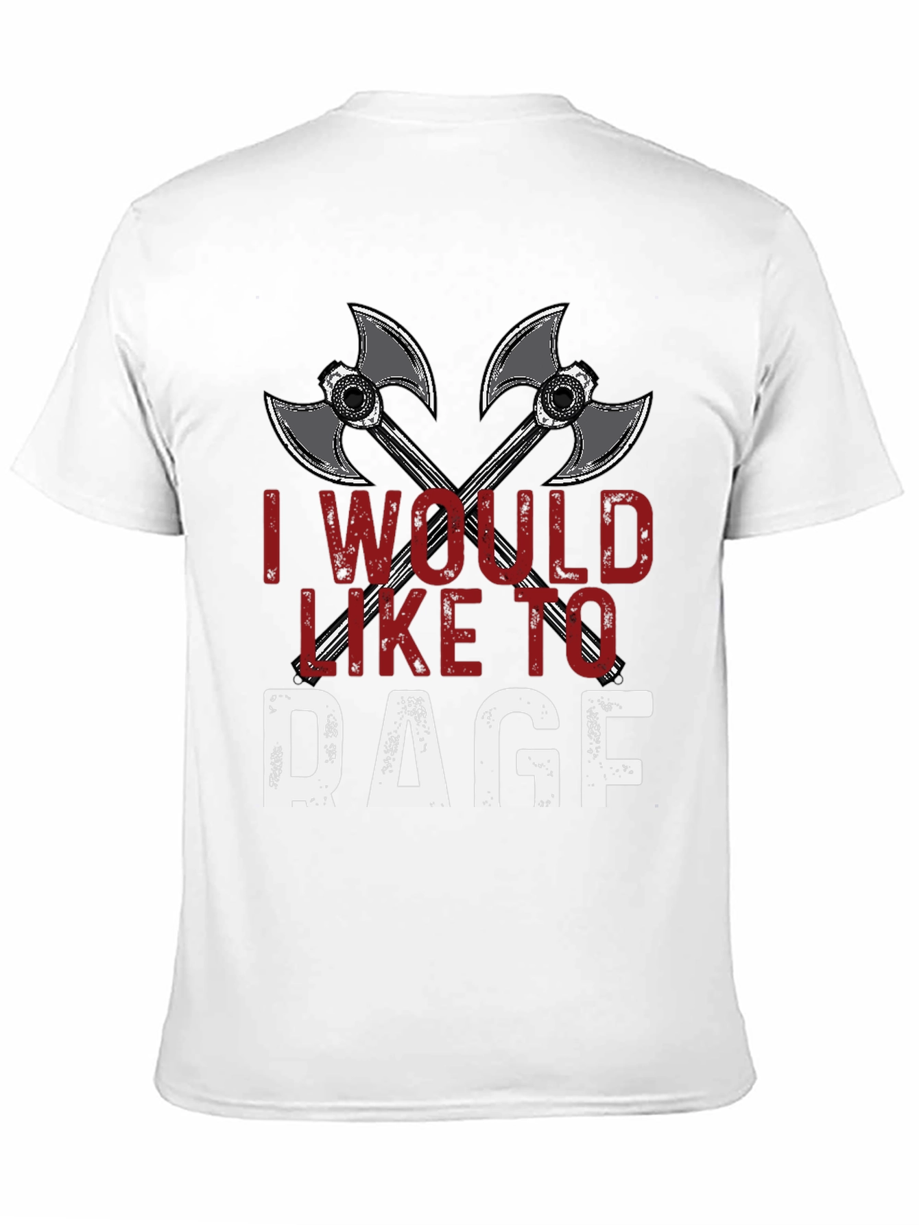 I Would Like To Rage T-Shirt