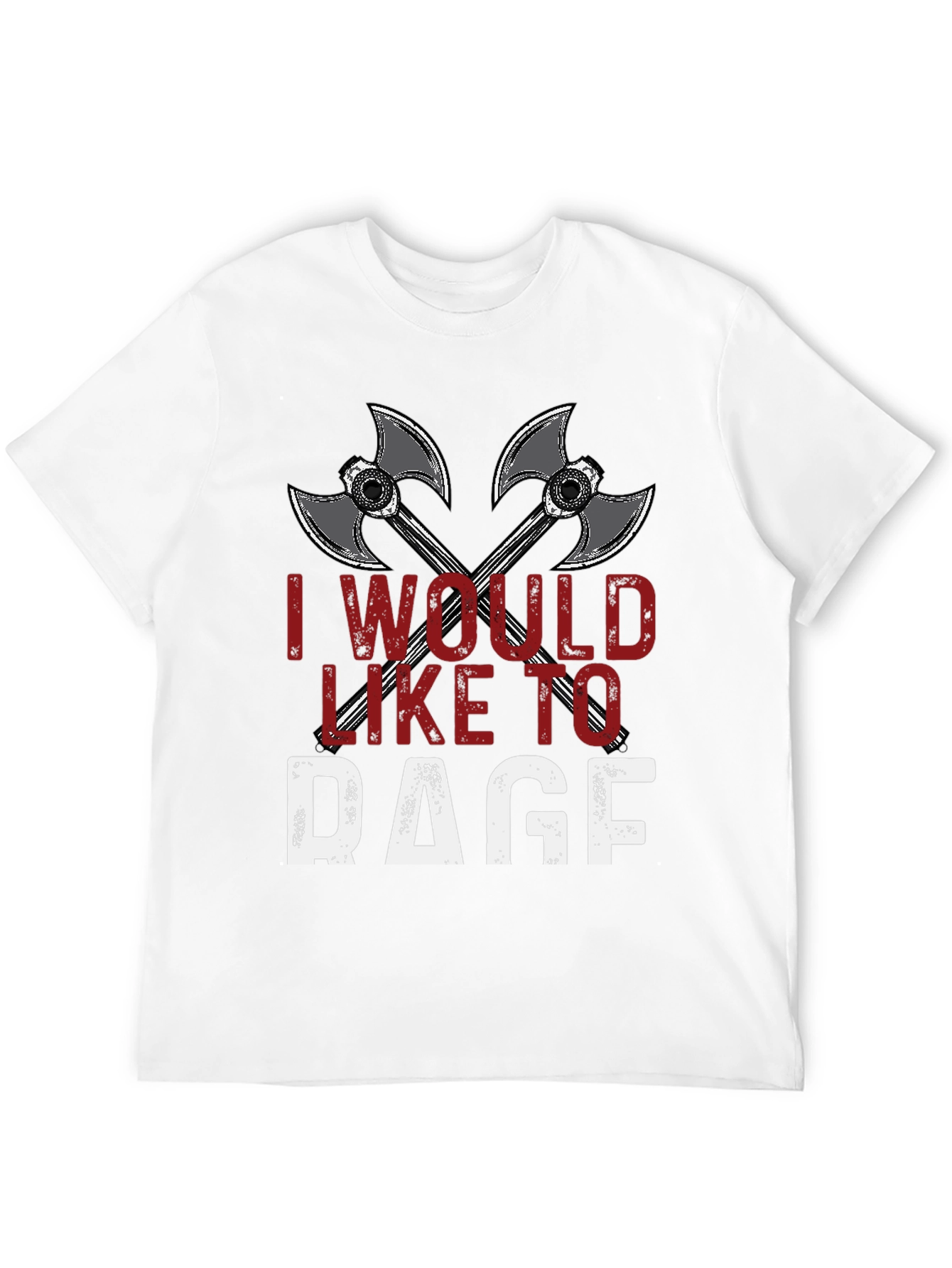 I Would Like To Rage T-Shirt