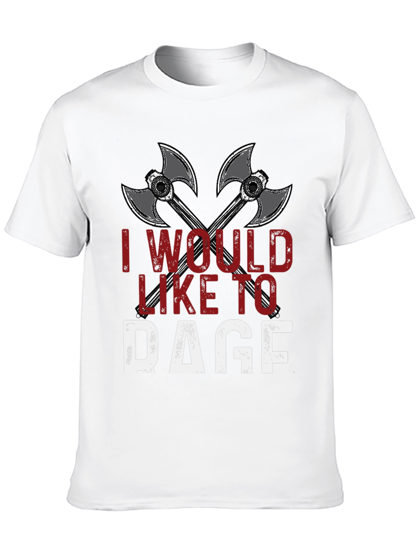 I Would Like To Rage T-Shirt