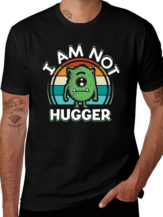 I Am Not Hugger Graphic T-Shirt - Black