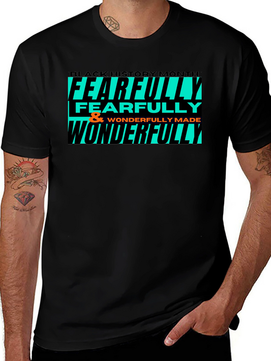Black History Month Fearfully & Wonderfully Made T-Shirt