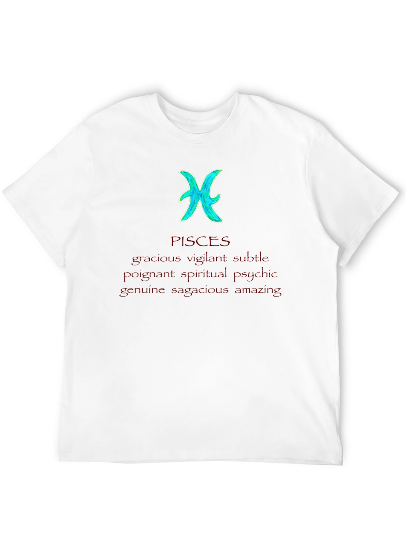 Pisces Zodiac Sign T-Shirt - Gracious Vigilant & Amazing