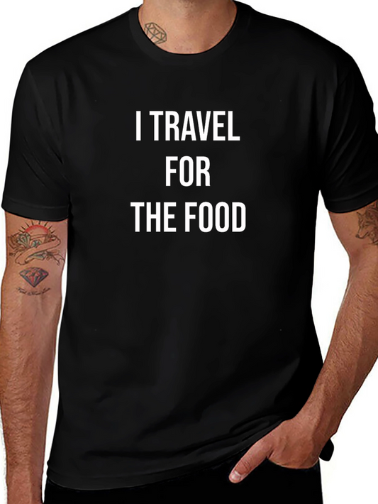 I Travel for the Food Black T-Shirt