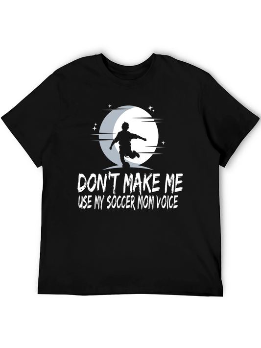 Soccer Mom Voice T-Shirt Funny Graphic Tee